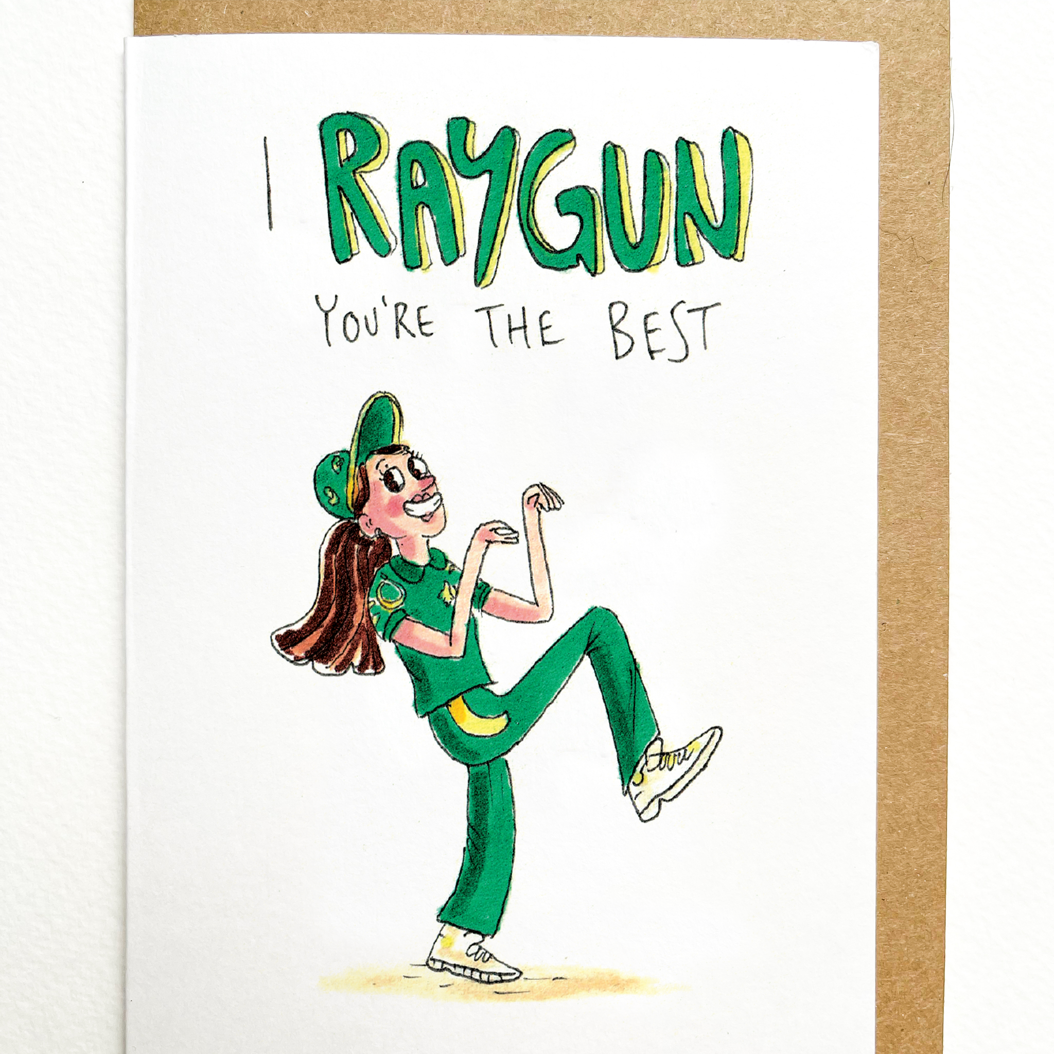 I RayGun You're The Best